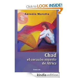 Chad   El corazón muerto de África (Spanish Edition) Antonio 