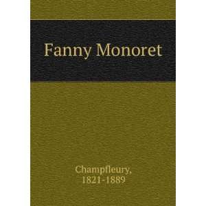  Fanny Monoret 1821 1889 Champfleury Books