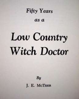 Low Country Witch Doctor by J. E. McTeer HC 1976  