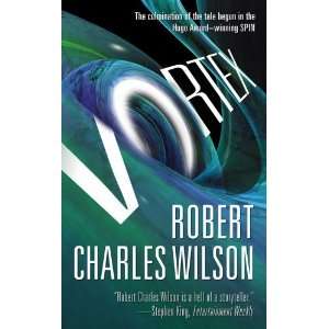    Vortex [Mass Market Paperback] Robert Charles Wilson Books