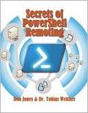 Secrets of PowerShell Remoting Don Jones