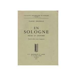  En Sologne  Moeurs et coutumes Claude Seignolle Books