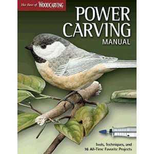 Power Carving Manual (Best of Wood Carving Illustrated)  