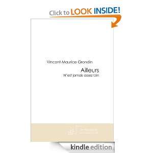 Ailleurs (French Edition) Vincent Maurice Grondin  Kindle 