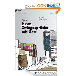 Neue Zwiegespräche mit Gott (German Edition) Ahne  
