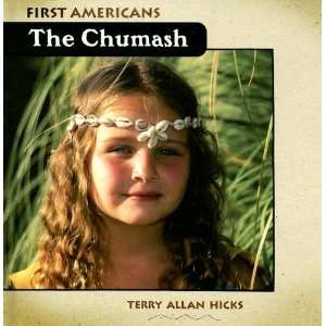  The Chumash (First Americans) [Library Binding] Terry 