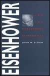 Eisenhower and the Management of Prosperity, (0700605878), John W 