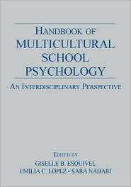 Handbook of Multicultural School Psychology An Interdisciplinary 