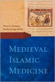 Medieval Islamic Medicine, (1589011619), Peter E. Pormann, Textbooks 