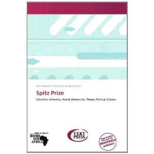    Spitz Prize (9786137829813) Bartholomei Timotheos Crispinus Books