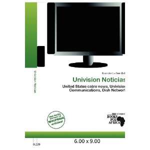  Univision Noticias (9786200670793) Evander Luther Books