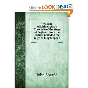  England. From the earliest period to the reign of King Stephen John