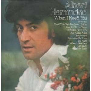    WHEN I NEED YOU LP (VINYL) UK EPIC 1977 ALBERT HAMMOND Music