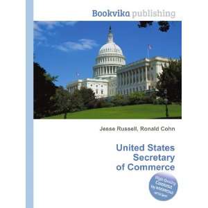  United States Secretary of Commerce Ronald Cohn Jesse Russell Books