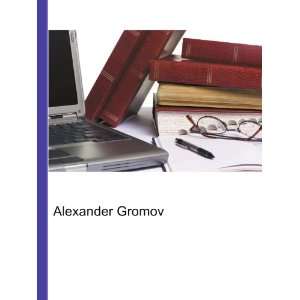  Alexander Gromov Ronald Cohn Jesse Russell Books