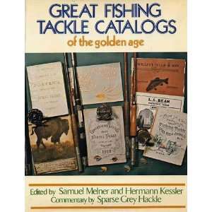  Great Fishing Tackle Catalogs of the Golden Age Samuel 