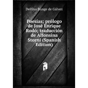   Alfonsina Storni (Spanish Edition) Delfina Bunge de GÃ¡lvez Books