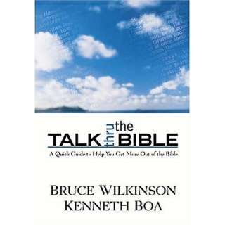   Talk Thru the Bible (9780785212218) Bruce H. Wilkinson, Kenneth Boa