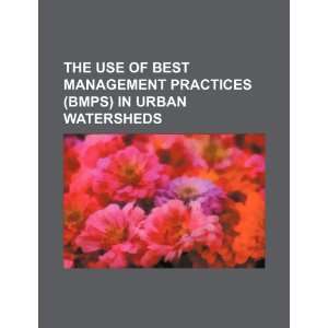   (BMPs) in urban watersheds (9781234536527) U.S. Government Books