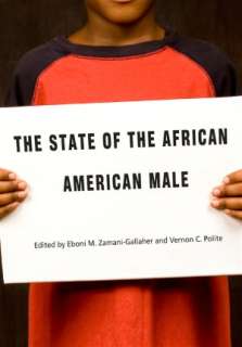   The State of the African American Male by Eboni M 