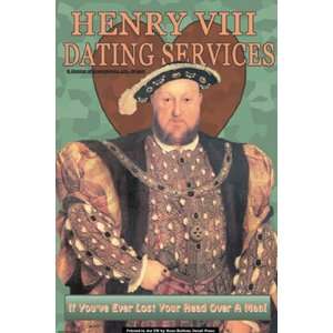  Henry VIII Dating Services by Wilbur Pierce 12x18 Kitchen 