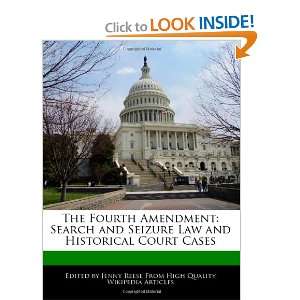  Fourth Amendment Search and Seizure Law and Historical Court Cases 
