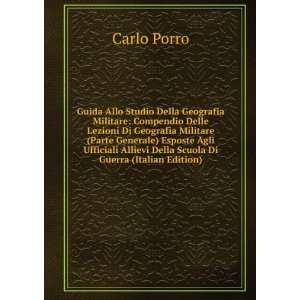   Allievi Della Scuola Di Guerra (Italian Edition) Carlo Porro Books