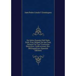   (Spanish Edition) Juan Pedro Criado Y Dominguez  Books