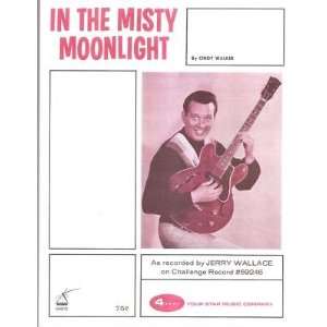   Sheet Music In The Misty Moonlight Jerry Wallace 179 