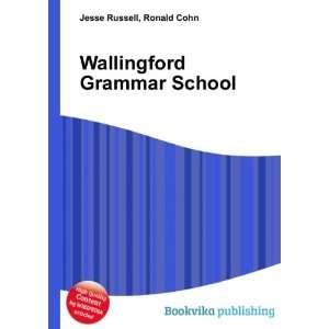  Wallingford Grammar School Ronald Cohn Jesse Russell 