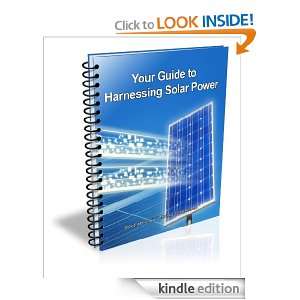 Your Guide to Harnessing Solar Power What Solar Power is and How it 