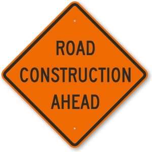 Road Construction Ahead Aluminum Sign, 24 x 24 Office 