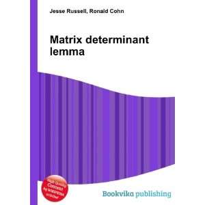  Matrix determinant lemma Ronald Cohn Jesse Russell Books