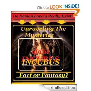 Unraveling The Mysteries of The Incubus Do Demon Lovers Really Exist 