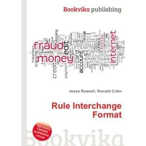  Rule Interchange Format Ronald Cohn Jesse Russell Books