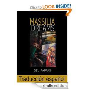 Massilia Dreams (Spanish Edition) Gilles Del Pappas  