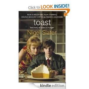 Toast The Story of a Boys Hunger Nigel Slater  Kindle 