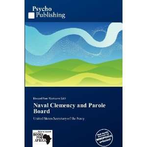   Clemency and Parole Board (9786138759621) Elwood Kuni Waldorm Books