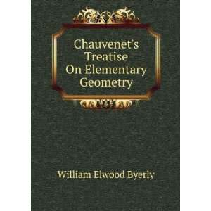   Treatise On Elementary Geometry William Elwood Byerly Books