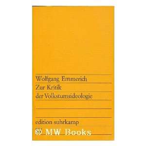   Zur Kritik der Volkstumsideologie Wolfgang (1941  ) Emmerich Books