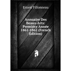   1861 1862 (French Edition) Ernest Fillonneau  Books