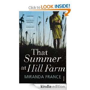 That Summer at Hill Farm Miranda France  Kindle Store