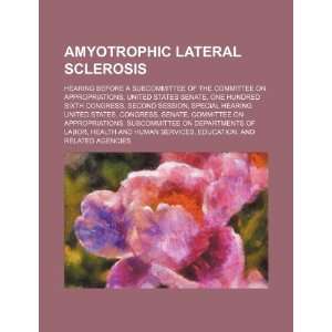  Amyotrophic lateral sclerosis hearing before a 