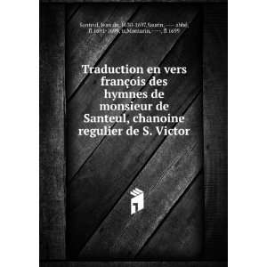  Traduction en vers franÃ§ois des hymnes de monsieur de 