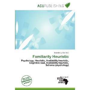    Familiarity Heuristic (9786200596895) Evander Luther Books