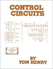 Control Circuits, (0945495277), Tom Henry, Textbooks   