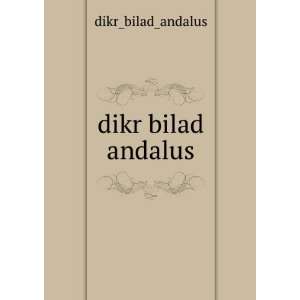  dikr bilad andalus dikr_bilad_andalus Books