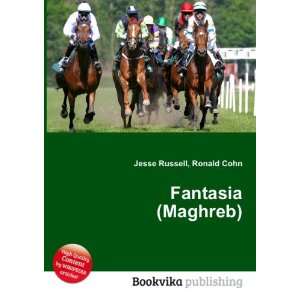  Fantasia (Maghreb) Ronald Cohn Jesse Russell Books
