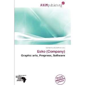    Esko (Company) (9786200476128) Norton Fausto Garfield Books