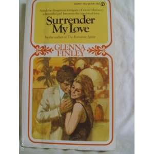  Surrender My Love Glenna Finley Books